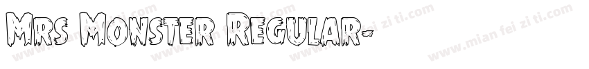 Mrs Monster Regular字体转换
